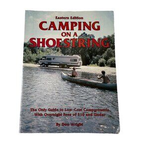 Camping on a Shoestring Eastern Edition 1996 Don Wright u Vintage Guide Director